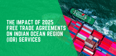 The Impact of 2025 Free Trade Agreements on Indian Ocean Region (IOR) Services